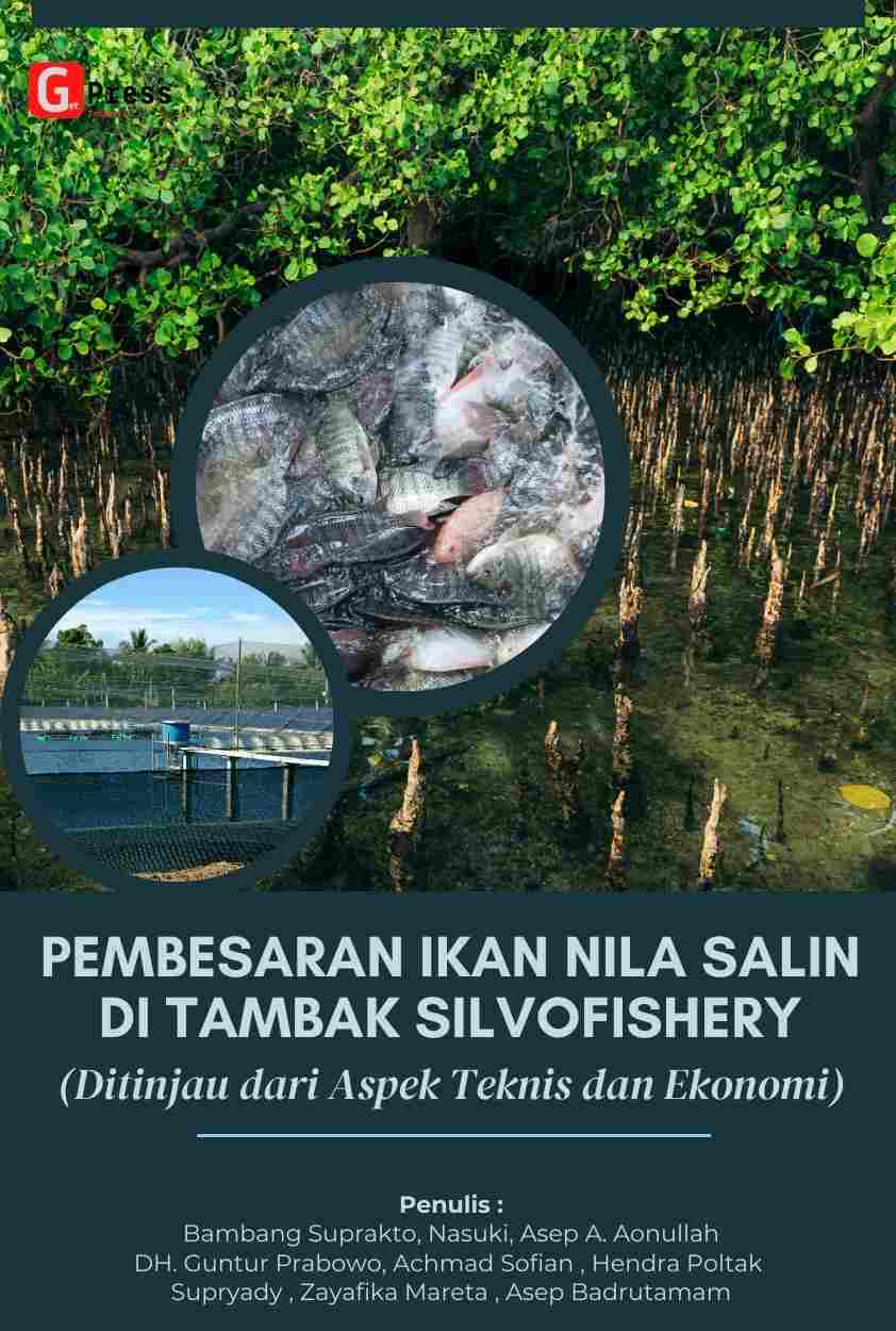 PEMBESARAN IKAN NILA SALIN DI TAMBAK SILVOFISHERY (Ditinjau dari Aspek Teknis dan Ekonomi)